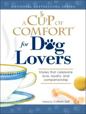 cover image of A Cup of Comfort for Dog Lovers